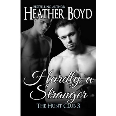 Hardly a Stranger Paperback, Heather Boyd