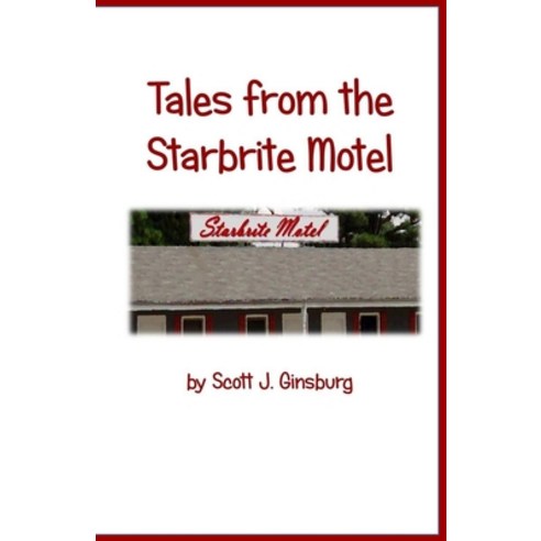(영문도서) Tales from the Starbrite Motel Paperback, Independently Published, English, 9781797622538