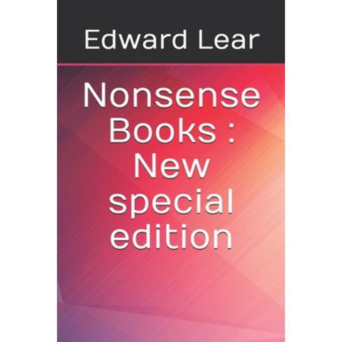 Nonsense Books: New special edition Paperback, Independently Published