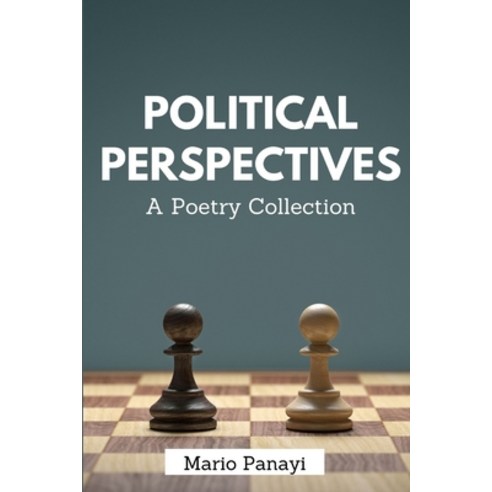 (영문도서) Political Perspectives: A Poetry Collection Paperback ...