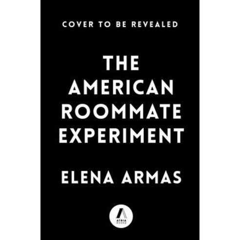 (영문도서) The American Roommate Experiment Paperback, Atria Books, English, 9781668002773