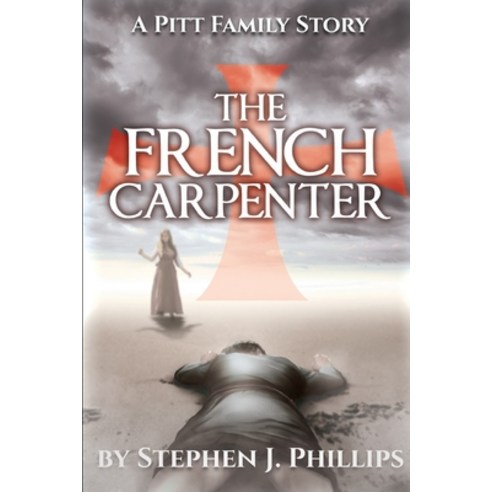 (영문도서) The French Carpenter Paperback, Independently Published, English, 9781657075160