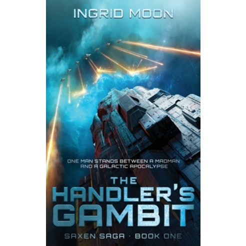 (영문도서) The Handler''s Gambit Hardcover, Ingrid Moon Media, English, 9798989242436