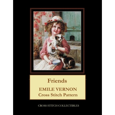 (영문도서) Friends: Emile Vernon Cross Stitch Pattern Paperback, Independently Published, English, 9798609443229