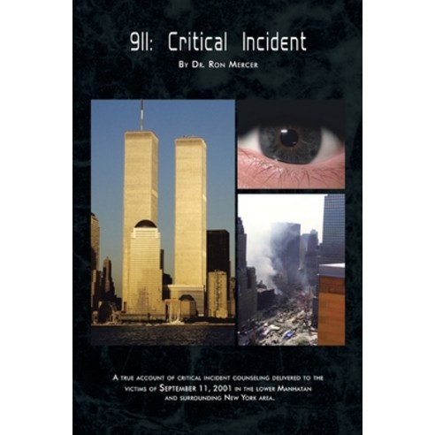 (영문도서) 9/11: Critical Incident Paperback, Xlibris Us, English, 9781436341714