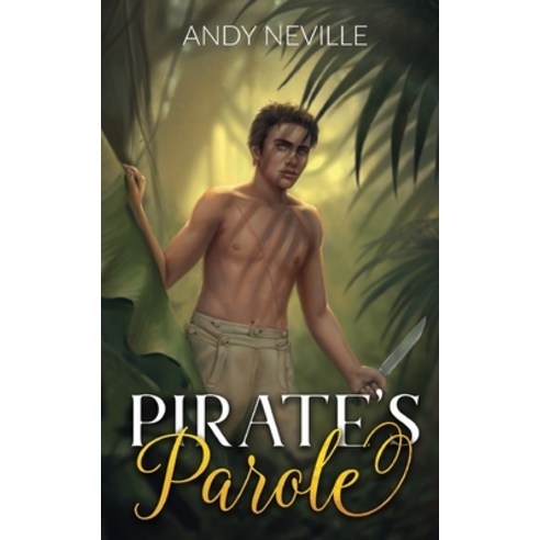 (영문도서) Pirate''s Parole Paperback, Andy Neville, English, 9780645195705