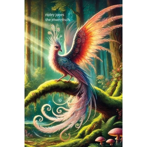 (영문도서) Elwetritsch: Germany''s Mythical Bird Paperback, Mystery Ride Philadelphia, English, 9781779612007