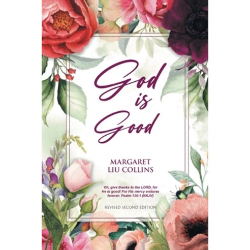 (영문도서) God is Good: Revised Second Edition Paperback, Bookside Press, English, 9781778830358