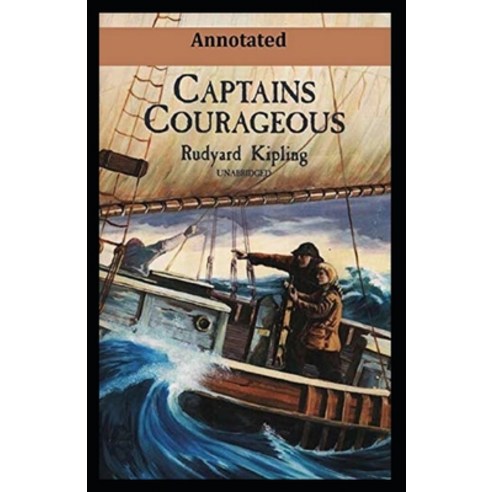 Captains Courageous Annotated Paperback, Independently Published, English, 9798593316806