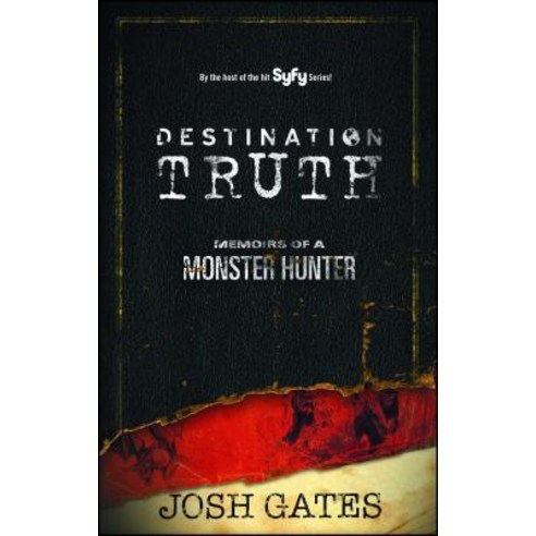 (영문도서) Destination Truth 2: Memoirs of a Monster Hunter Paperback, Gallery Books, English, 9780743491723