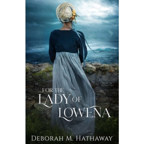 (영문도서) For the Lady of Lowena Paperback, Draft Horse Publishing, English, 9781733482004