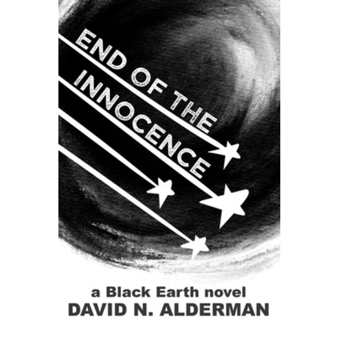 (영문도서) Black Earth: End of the Innocence Paperback, Crossover Alliance, English, 9781945712142