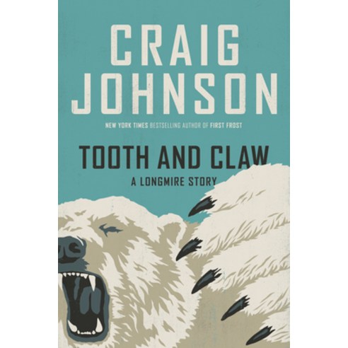 (영문도서) Tooth and Claw: A Longmire Story Hardcover, Viking, English, 9780593834169