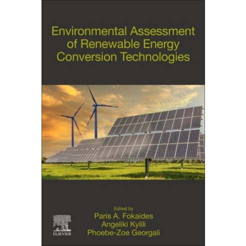 (영문도서) Environmental Assessment of Renewable Energy Conversion Technologies Paperback, Elsevier, English, 9780128171110