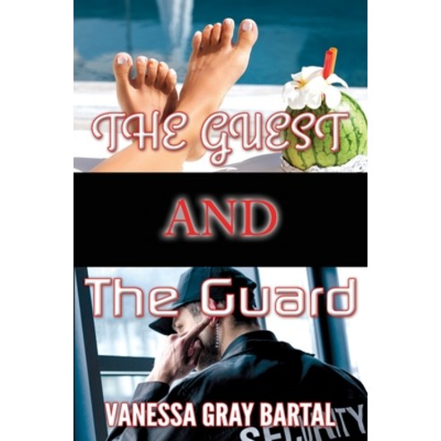 (영문도서) The Guest and The Guard Paperback, Vanessa Gray Bartal, English, 9781953339447