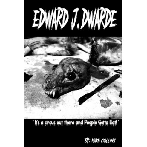 (영문도서) Edward J. Dwarde Paperback, Independently Published, English, 9798385864744