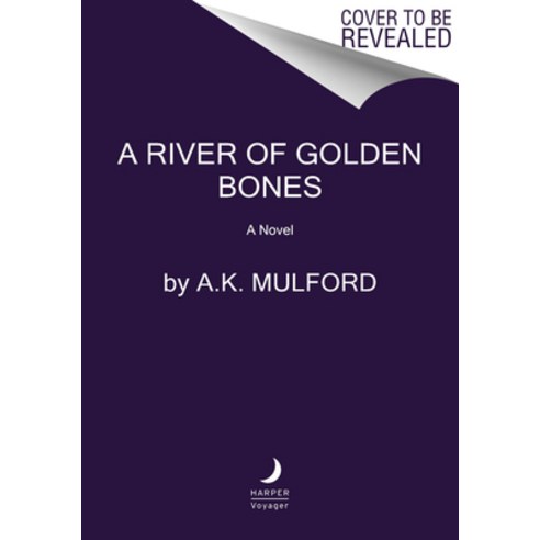 (영문도서) A River of Golden Bones Hardcover, Harper Voyager, English, 9780063291423