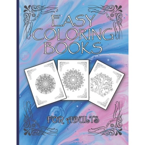 Mandala Coloring Book For Adult: 40 Easy Mandalas Stress Relieving