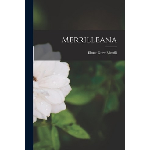 (영문도서) Merrilleana Paperback, Hassell Street Press, English, 9781013796968