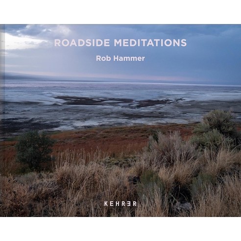 (영문도서) Roadside Meditations Hardcover, Kehrer Verlag, English, 9783969000700