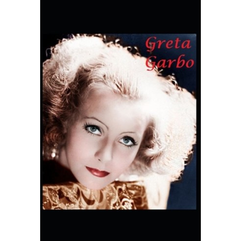 (영문도서) Greta Garbo: Garbo talks! Paperback, Independently Published, English, 9798499209240