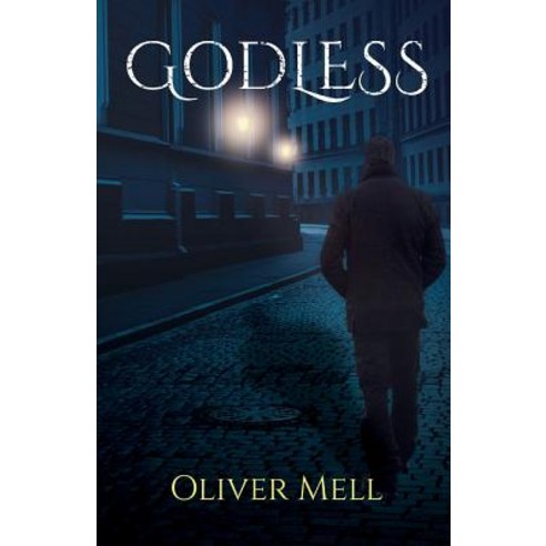 Godless Paperback, Austin Macauley, English, 9781785549274