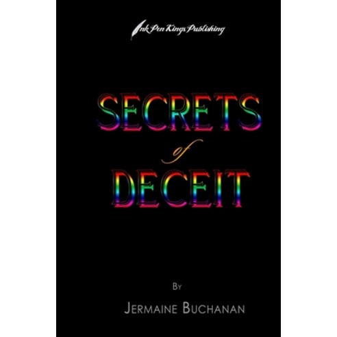 Secrets of Deceit Paperback, Independently Published, English, 9798704780199