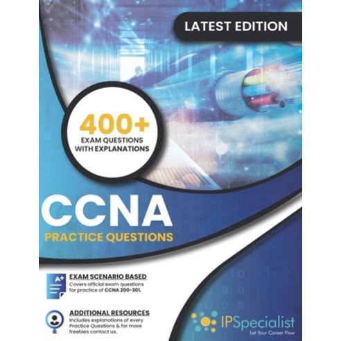 (영문도서) CCNA: (200-301) Cisco Certified Network Associate Practice Questions Paperback, Independently Published, English, 9798628204535
