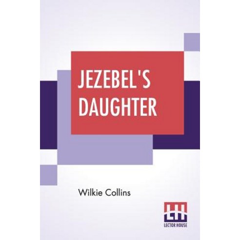 (영문도서) Jezebel''s Daughter Paperback, Lector House, English, 9789353424947