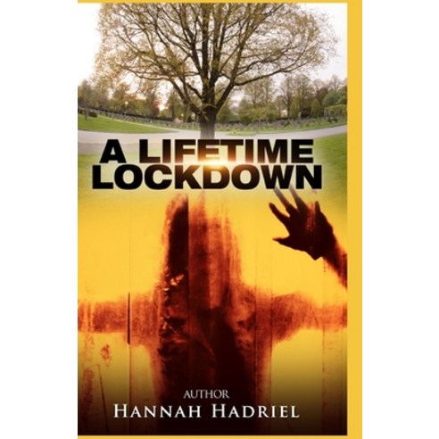 (영문도서) A Lifetime Lockdown Paperback, Independently Published, English, 9798526552448