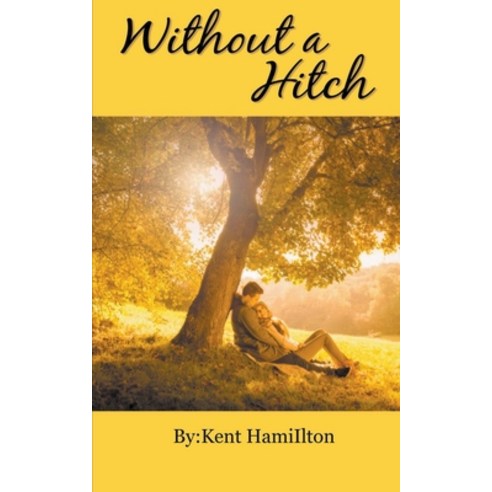 Without A Hitch - Book 1 Paperback, Heirs Publishing Company