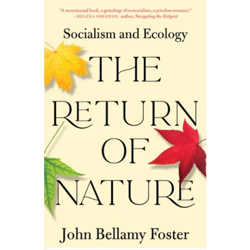 The Return of Nature: Socialism and Ecology Paperback, Monthly Review Press, English, 9781583679289