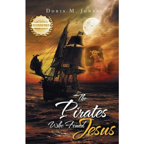 (영문도서) The Pirates Who Found Jesus Paperback, Workbook Press, English, 9781957618548