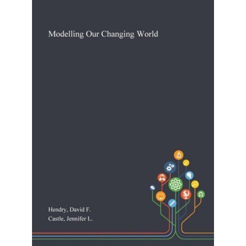Modelling Our Changing World Hardcover, Saint Philip Street Press, English, 9781013272110