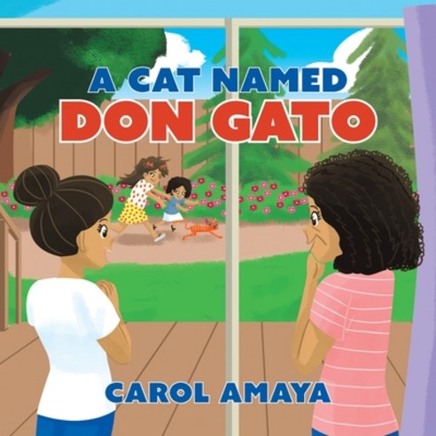 (영문도서) A Cat Named Don Gato Paperback, Page Publishing, Inc., English, 9781646286416