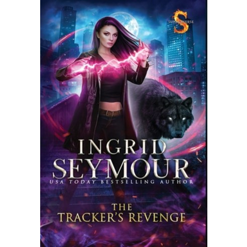 (영문도서) The Tracker''s Revenge: Sunderverse Hardcover, Ingrid Seymour, English, 9781736061237