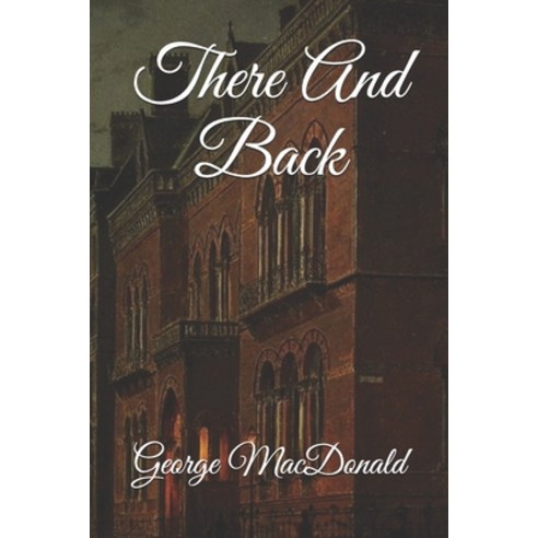 There And Back Paperback, Independently Published