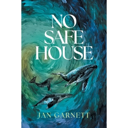 (영문도서) No Safe House Paperback, FriesenPress, English, 9781038305152