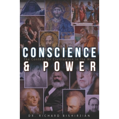 (영문도서) Conscience and Power: The Contest for Civilization in the West Paperback, En Route Books & Media, English, 9798888700433