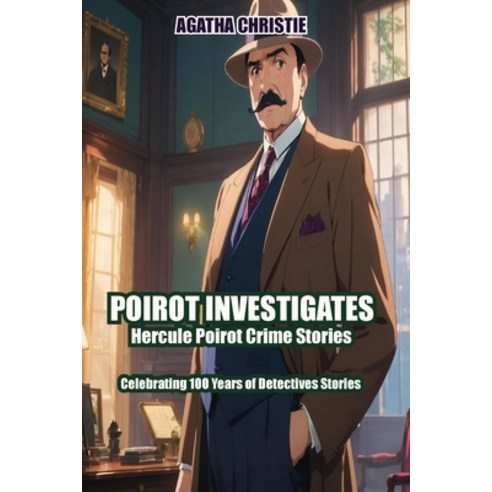 (영문도서) Poirot Investigates Paperback, Birch Tree Publishing, English, 9781990089961