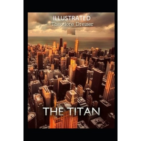 The Titan Illustrated Paperback, Independently Published, English, 9798747679610