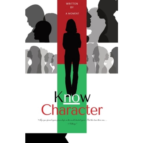 (영문도서) Know Character Paperback, Independently Published, English, 9798385787012