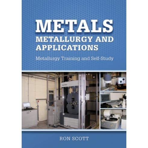 (영문도서) Metals: Metallurgy and Applications Paperback, UK Book Publishing, English, 9781913179267