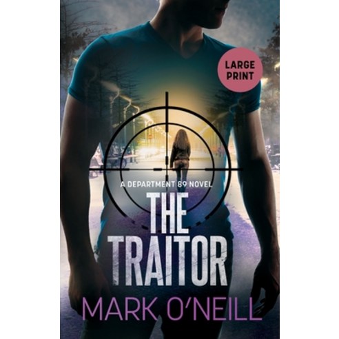 The Traitor: The Identity Of The Nemesis Is Revealed Paperback, Independently Published