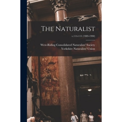 (영문도서) The Naturalist; v.114-115 (1989-1990) Paperback, Legare Street Press, English, 9781013741784