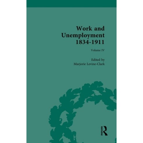 (영문도서) Work and Unemployment 1834-1911 Hardcover, Routledge, English, 9780367335298