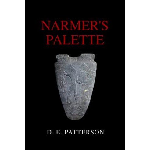 (영문도서) Narmer''s Palette Paperback, Independently Published, English, 9781090892645