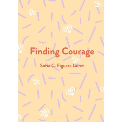 (영문도서) Finding Courage Paperback, Brightlings LLC, English, 9781953507600