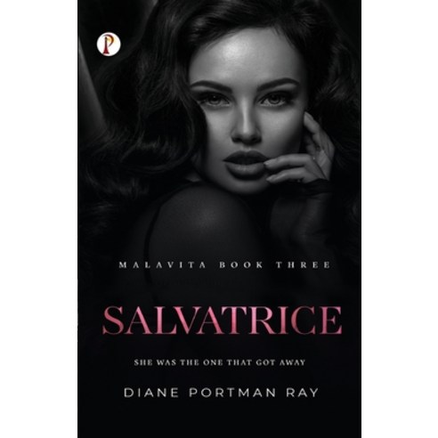 (영문도서) Salvatrice (MALAVITA Book 3) Paperback, Pharos Books Private Limited, English, 9789355462930