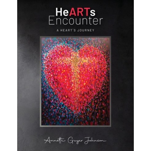 (영문도서) HeARTs Encounter: A Heart''s Journey Paperback, Palmetto Publishing, English, 9798822910133